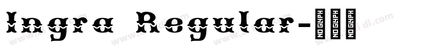 Ingra Regular字体转换